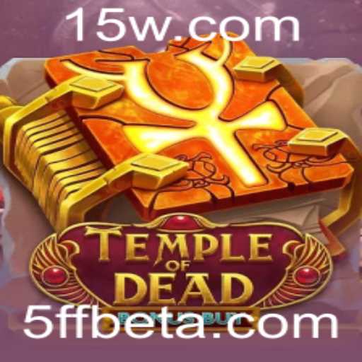 Temple of Dead Bonus Buy: Uma Aventura Envolvente no Mundo dos Jogos de Azar